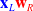 bold x Subscript upper L Baseline bold w Subscript upper R