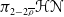 pi Subscript 2 minus 2 rho overbar Baseline bold script upper H bold script upper N