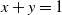 x plus y equals 1
