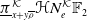 pi underbar Subscript x plus y rho overbar Superscript script upper K Baseline bold script upper H upper N Subscript e Superscript script upper K Baseline double struck upper F 2