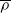 rho overbar