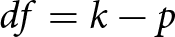 df equals k minus p