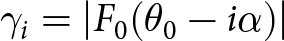 gamma i equals vertical bar upper F 0 left parenthesis theta 0 minus i alpha right parenthesis vertical bar