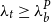 lamda Subscript t Baseline greater than or equals lamda Subscript b Superscript upper P