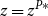 z equals z Superscript upper P asterisk