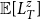 double struck upper E left bracket upper L Subscript upper T Superscript z Baseline right bracket