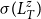 sigma left parenthesis upper L Subscript upper T Superscript z Baseline right parenthesis
