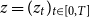 z equals left parenthesis z Subscript t Baseline right parenthesis Subscript t element of left bracket 0 comma upper T right bracket