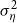 sigma Subscript eta Superscript 2