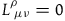 upper L Subscript mu nu Superscript rho Baseline equals 0