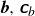 bold italic b comma sans serif bold italic c Subscript b Baseline