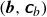 left parenthesis bold italic b comma sans serif bold italic c Subscript b Baseline right parenthesis