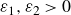 epsilon 1 comma epsilon 2 greater than 0