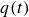 q left parenthesis t right parenthesis