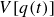 upper V left bracket q left parenthesis t right parenthesis right bracket
