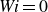 italic Wi equals 0