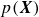 p left parenthesis bold italic upper X right parenthesis