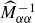 ModifyingAbove upper M With caret Subscript alpha alpha Superscript negative 1