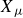 upper X Subscript mu