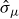ModifyingAbove sigma With caret Subscript mu