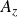 upper A Subscript z