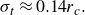 sigma Subscript t Baseline almost equals 0.14 r Subscript c Baseline period