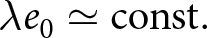 lamda e 0 asymptotically equals const period