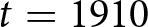 t equals 1910