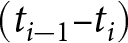left parenthesis ti minus 1 minus minus ti right parenthesis
