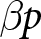 beta p