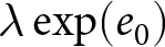 lamda exp left parenthesis e 0 right parenthesis