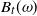 upper B Subscript t Baseline left parenthesis omega right parenthesis