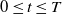 0 less than or equals t less than or equals upper T