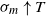 sigma Subscript m Baseline up arrow upper T