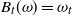 upper B Subscript t Baseline left parenthesis omega right parenthesis equals omega Subscript t