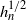 h Subscript n Superscript 1 divided by 2