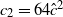 c 2 equals 64 ModifyingAbove c With caret squared