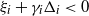 xi Subscript i Baseline plus gamma Subscript i Baseline normal upper Delta Subscript i Baseline less than 0
