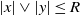 StartAbsoluteValue x EndAbsoluteValue or StartAbsoluteValue y EndAbsoluteValue less than or equals upper R