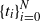 left brace t Subscript i Baseline right brace Subscript i equals 0 Superscript upper N