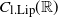 upper C Subscript normal l period normal upper L normal i normal p Baseline left parenthesis double struck upper R right parenthesis