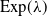 upper E x p left parenthesis lamda right parenthesis