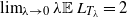 limit Underscript lamda right arrow 0 Endscripts lamda double struck upper E upper L Subscript upper T Sub Subscript lamda Baseline equals 2