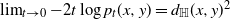 limit Underscript t right arrow 0 Endscripts minus 2 t log p Subscript t Baseline left parenthesis x comma y right parenthesis equals d Subscript double struck upper H Baseline left parenthesis x comma y right parenthesis squared