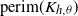 p e r i m left parenthesis upper K Subscript h comma theta Baseline right parenthesis