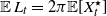 double struck upper E upper L Subscript t Baseline equals 2 pi double struck upper E left bracket upper X Subscript t Superscript star Baseline right bracket
