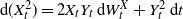 normal d left parenthesis upper X Subscript t Superscript 2 Baseline right parenthesis equals 2 upper X Subscript t Baseline upper Y Subscript t Baseline normal d upper W Subscript t Superscript upper X Baseline plus upper Y Subscript t Superscript 2 Baseline normal d t
