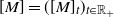 left bracket upper M right bracket equals left parenthesis left bracket upper M right bracket Subscript t Baseline right parenthesis Subscript t element of double struck upper R Sub Subscript plus
