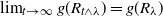 limit Underscript t right arrow normal infinity Endscripts g left parenthesis upper R Subscript t and lamda Baseline right parenthesis equals g left parenthesis upper R Subscript lamda Baseline right parenthesis