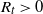 upper R Subscript t Baseline greater than 0